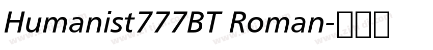 Humanist777BT Roman字体转换 Humanist777BT Roman字体转换